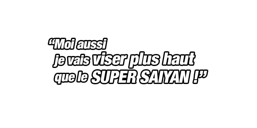 Son Goku Super Saiyan/
Son Gohan Super Saiyan (enfant)
