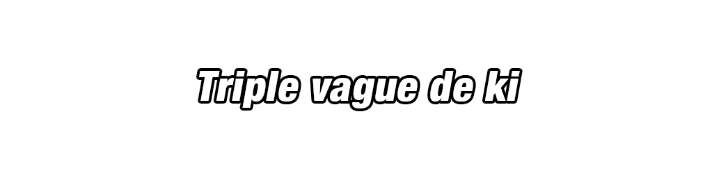 Son Goku Super Saiyan & Vegeta Super Saiyan &
Trunks Super Saiyan (jeune)