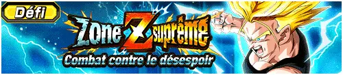 Zone Z suprême : Combat contre le désespoir