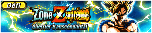 Zone Z suprême : Guerrier transcendantal