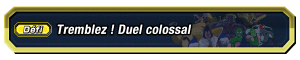 Tremblez ! Duel colossal