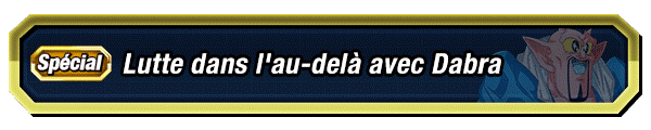 Lutte dans l'au-delà avec Dabra