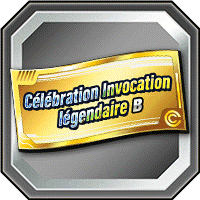 Ticket Célébration Invocation légendaire B