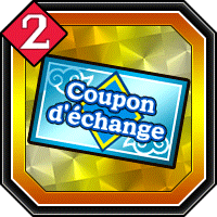 Coupon d'échange spécial 2