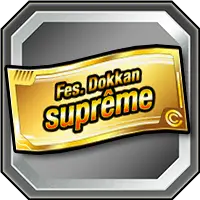 Ticket fes. Dokkan suprême