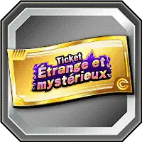 Ticket Étrange et mystérieux