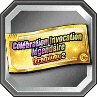 Ticket Célébration Invocation légendaire premium 2