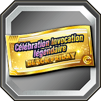 Ticket Célébration Invocation légendaire Black Friday