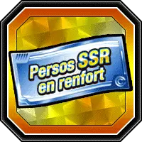 Ticket "Persos SSR en renfort"