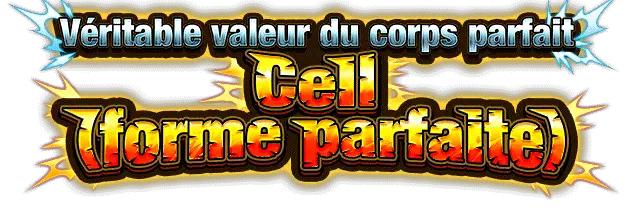 Cell (forme parfaite)