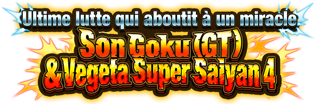 Son Goku (GT) & Vegeta Super Saiyan 4